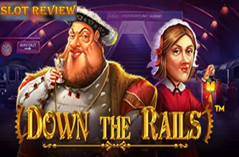 Down the Rails Slot Review